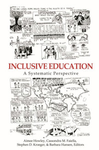 Inclusive Education: A Systematic Perspective - 9781641139298