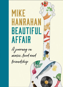 Beautiful Affair: A Journey In Music, Food And Friendship Beautiful Affair: A Journey In Music, Food And Friendship