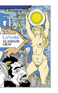Lanark: A Life In Four Books - 9781838852900 Lanark: A Life In Four Books - 9781838852900