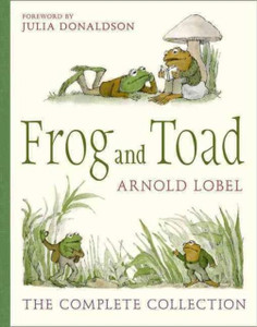Frog And Toad: The Complete Collection