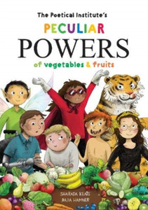 The Poetical Institute'S Peculiar Powers Of Vegetables And Fruit