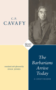 The Barbarians Arrive Today: Poems & Prose The Barbarians Arrive Today: Poems & Prose