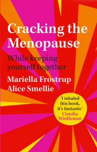 Cracking The Menopause: While Keeping Yourself Together - 9781529059038 Cracking The Menopause: While Keeping Yourself Together - 9781529059038