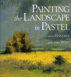 Painting The Landscape In Pastel Painting The Landscape In Pastel