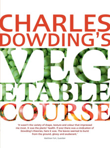 Charles Dowding'S Vegetable Course