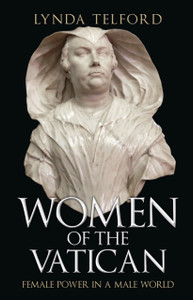 Women of the Vatican: Female Power in a Male World