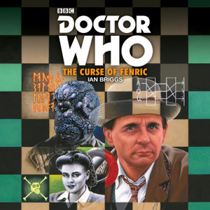 Doctor Who: The Curse Of Fenric: A 7Th Doctor Novelisation Doctor Who: The Curse Of Fenric: A 7Th Doctor Novelisation