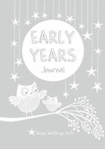 Early Years: Grey: Baby To 5 Year Record Journal