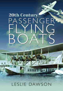 20Th Century Passenger Flying Boats 20Th Century Passenger Flying Boats