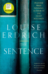 The Sentence: Longlisted For The Women'S Prize For Fiction 2022 The Sentence: Longlisted For The Women'S Prize For Fiction 2022