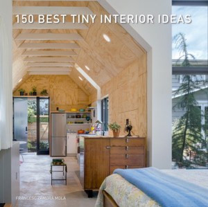 150 Best Tiny Interior Ideas 150 Best Tiny Interior Ideas