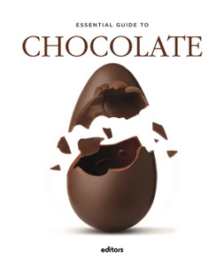 Essential Guide To Chocolate Essential Guide To Chocolate