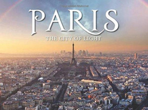 Paris: The City Of Light