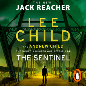 The Sentinel: (Jack Reacher 25) - 9781786143990 The Sentinel: (Jack Reacher 25) - 9781786143990