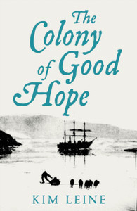 The Colony Of Good Hope - 9781529014334