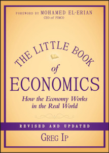 The Little Book Of Economics: How The Economy Works In The Real World