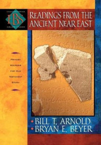 Readings From The Ancient Near East: Primary Sources For Old Testament Study