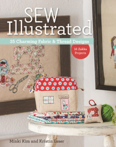Sew Illustrated: 35 Charming Fabric & Thread Designs Sew Illustrated: 35 Charming Fabric & Thread Designs