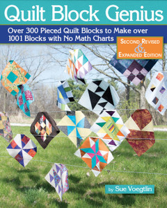 Quilt Block Genius, Expanded Second Edition: 1001 Pieced Quilt Blocks And No Math Charts Quilt Block Genius, Expanded Second Edition: 1001 Pieced Quilt Blocks And No Math Charts