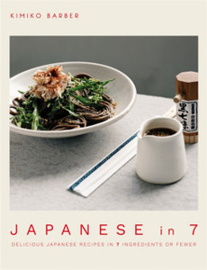Japanese In 7: Delicious Japanese Recipes In 7 Ingredients Or Fewer Japanese In 7: Delicious Japanese Recipes In 7 Ingredients Or Fewer