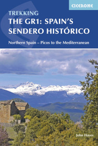 Spain'S Sendero Historico: The Gr1: Northern Spain - Picos To The Mediterranean