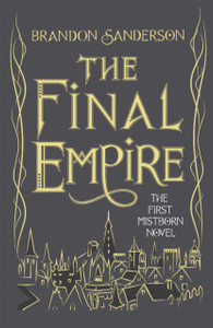The Final Empire: Collector'S Tenth Anniversary Limited Edition