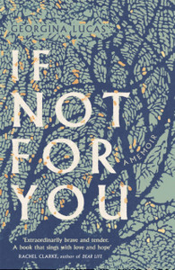 If Not For You: A Memoir If Not For You: A Memoir