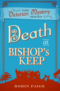 Death At Bishop'S Keep: A Victorian Mystery (1) Death At Bishop'S Keep: A Victorian Mystery (1)