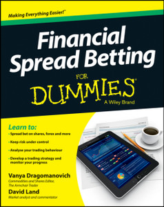 Financial Spread Betting For Dummies Financial Spread Betting For Dummies