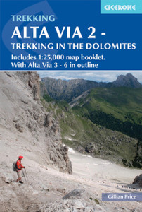 Alta Via 2 - Trekking in the Dolomites: Includes 1:25,000 map booklet. With Alte Vie 3-6 in outline