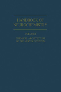 Chemical Architecture Of The Nervous System Chemical Architecture Of The Nervous System