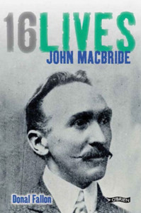 John Macbride: 16Lives John Macbride: 16Lives