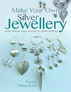 Make Your Own Silver Jewellery Make Your Own Silver Jewellery