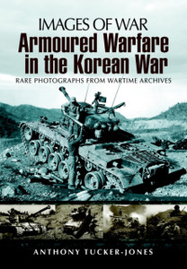 Armoured Warfare In The Korean War