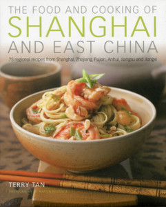 Food & Cooking Of Shanghai & East China Food & Cooking Of Shanghai & East China