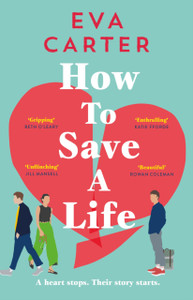 How To Save A Life - 9781529038644