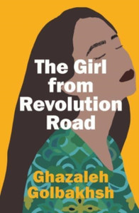 The Girl From Revolution Road The Girl From Revolution Road