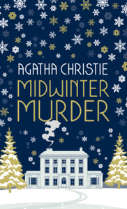 MIDWINTER MURDER: Fireside Mysteries from the Queen of Crime