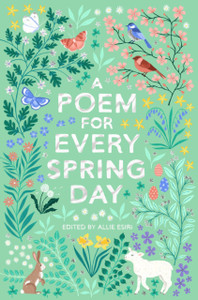 A Poem For Every Spring Day A Poem For Every Spring Day