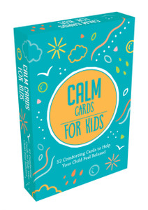 Calm Cards For Kids: 52 Comforting Cards To Help Your Child Feel Relaxed