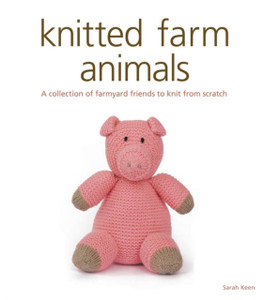 Knitted Farm Animals Knitted Farm Animals