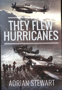 They Flew Hurricanes They Flew Hurricanes