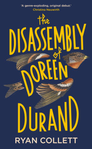 The Disassembly Of Doreen Durand The Disassembly Of Doreen Durand