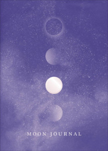 Moon Journal: Astrological Guidance, Affirmations, Rituals And Journal Exercises To Help You Reconnect With Your Own Internal Universe