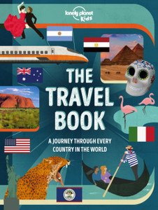 The Travel Book Lonely Planet Kids The Travel Book Lonely Planet Kids