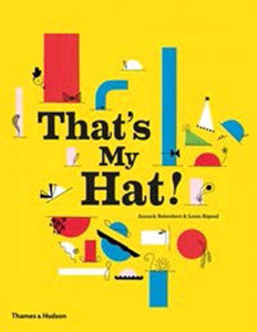 That'S My Hat! That'S My Hat!