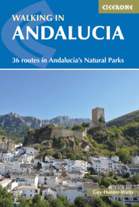 Walking In Andalucia: 36 Routes In Andalucia'S Natural Parks