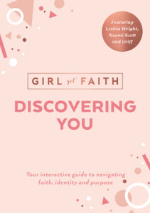 Discovering You: Your Interactive Guide To Navigating Faith, Identity And Purpose