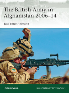 The British Army In Afghanistan 2006-14: Task Force Helmand The British Army In Afghanistan 2006-14: Task Force Helmand