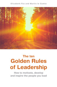 The Ten Golden Rules Of Leadership The Ten Golden Rules Of Leadership